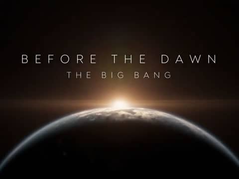 Antes Del Amanecer: El Big Bang