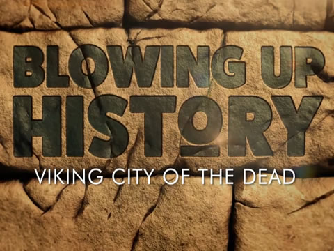 Desmontando La Historia: La Ciudad Vikinga De La Muerte