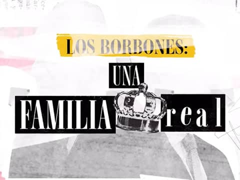 Los Borbones, Una Familia Real: Los Borbones Y Letizia